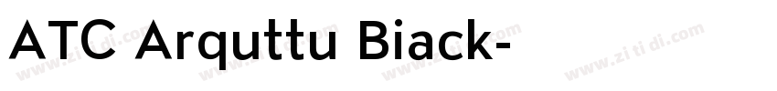 ATC Arquttu Biack字体转换